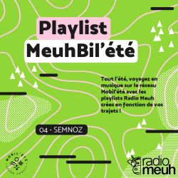 Playlist MeuhBil'été - 04 Semnoz
