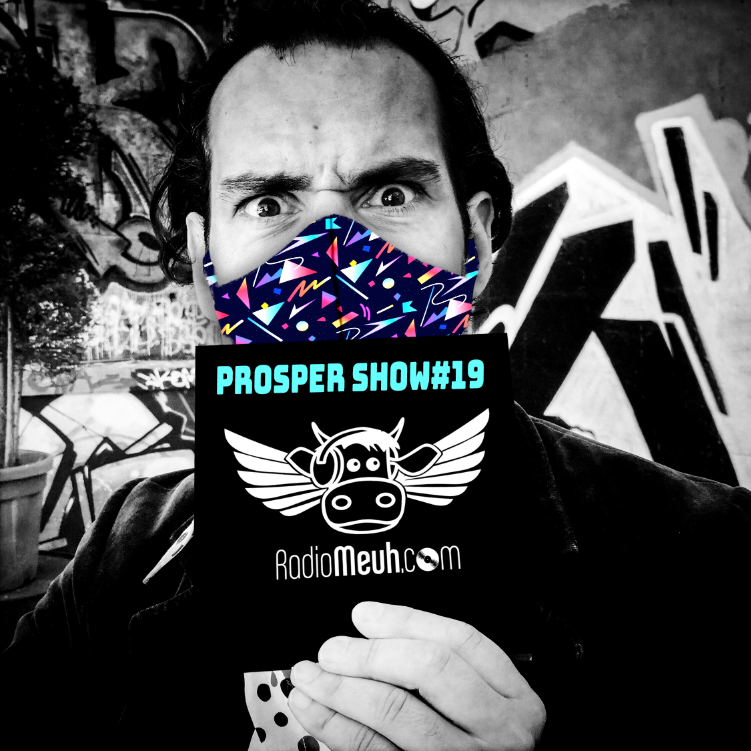 Prosper Show n°19