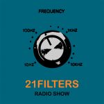 21 Filters Radioshow #4