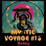 Mystic Voyage#16 Podcast