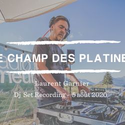 Laurent Garnier Le Champ des Platines