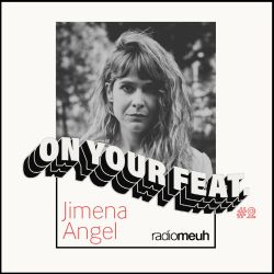 On Your Feat #2 - Jimena Angel