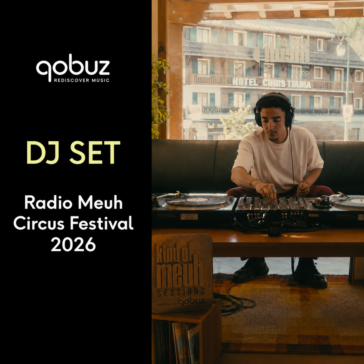 Un DJ set Qobuz à l'accent latino @ Radio Meuh Circus Festival 2026