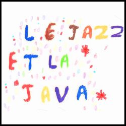 Le Jazz et la Java #10