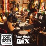 Soul Koffi - Radio Meuh Détends toi mix