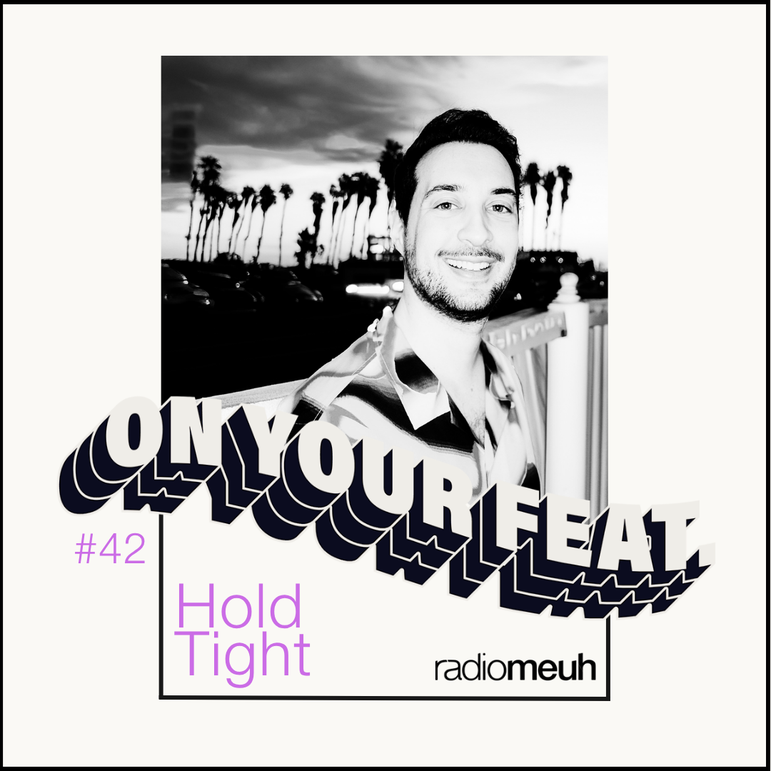 On Your Feat #42 - HOLDTight