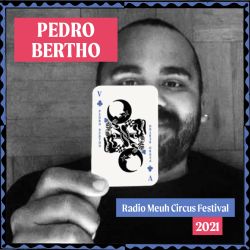 Pedro Bertho - Circus Festival Podcast