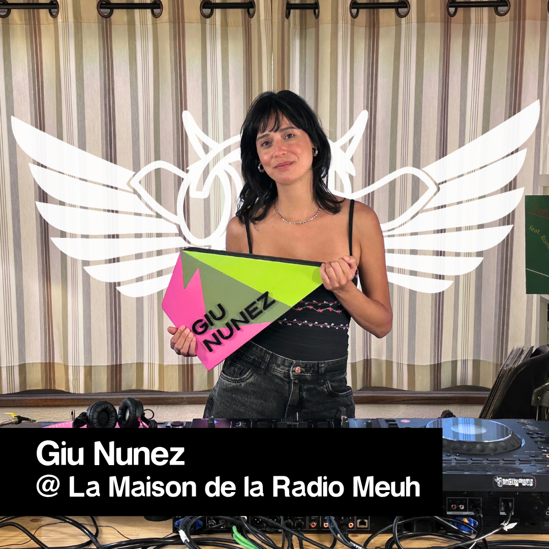 Giu Nunez - DJ Set @ La Maison de La Radio Meuh