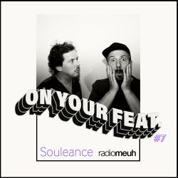 On Your Feat #7 - Souleance