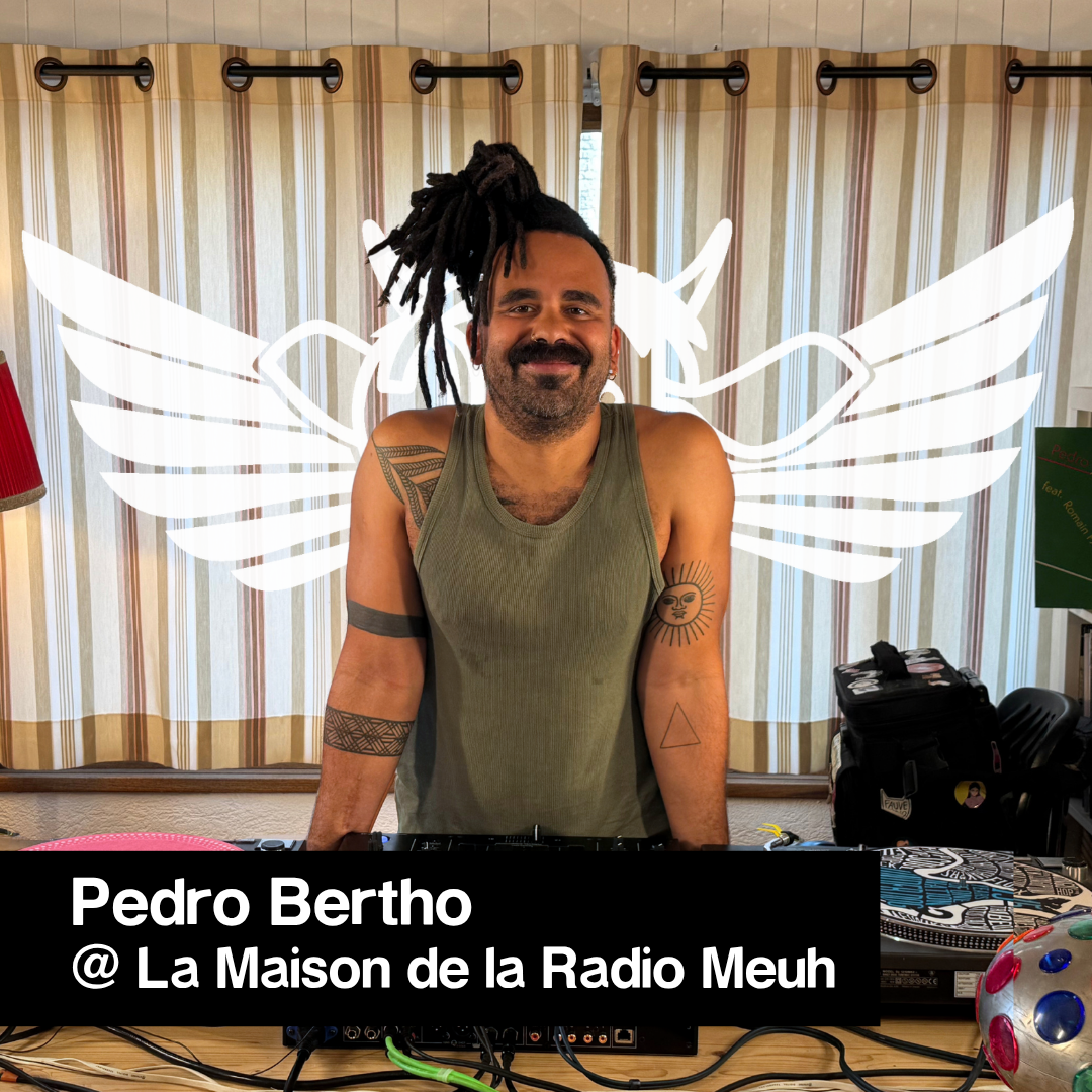 Pedro Bertho @ la Maison de la Radio Meuh