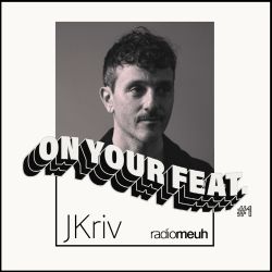 On Your Feat #1 - JKriv