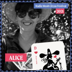 Alice - Circus Festival Podcast