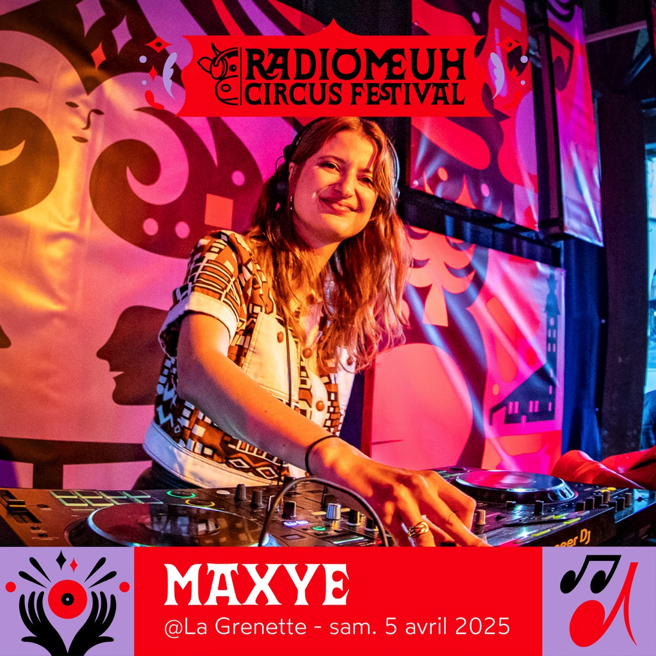 Maxye - Radio Meuh Circus Festival Dj set