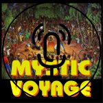 Mystic Voyage #11 Podcast