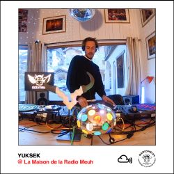 Yuksek @ La Maison de la Radio Meuh Mixcloud