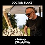 Doctor Flake - Le Champ des Platines Dj set