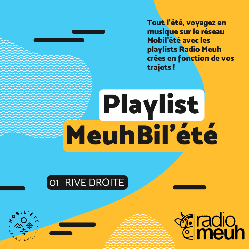 Playlist MeuhBil'été - 01 Rive Droite