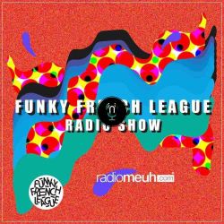 Funky French League #16 #17 Podcast